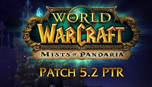 World of warcraft patch 5. 2