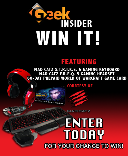 Geek insider, geekinsider, geekinsider. Com,, win it! Madcatz gaming prize pack giveaway! , contests