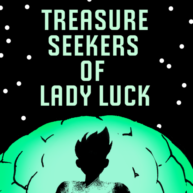Treasure seekers of lady luck