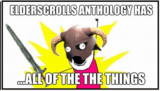 Elder scrolls anthology has all the things.