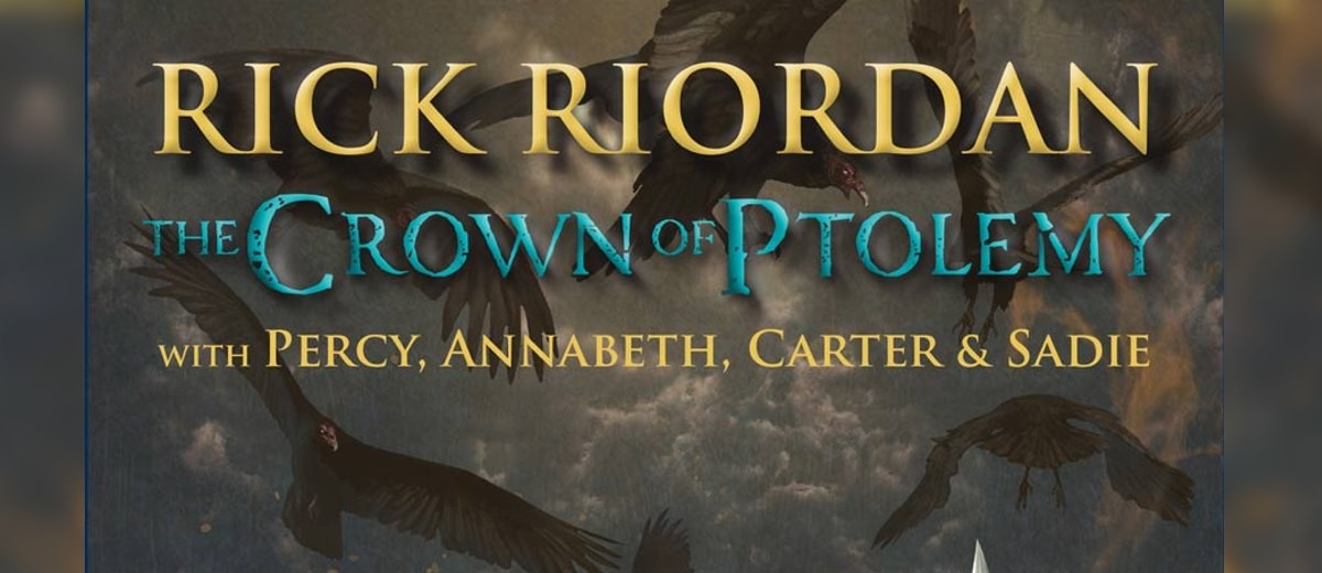 Rick riordan's "the crown of ptolemy"