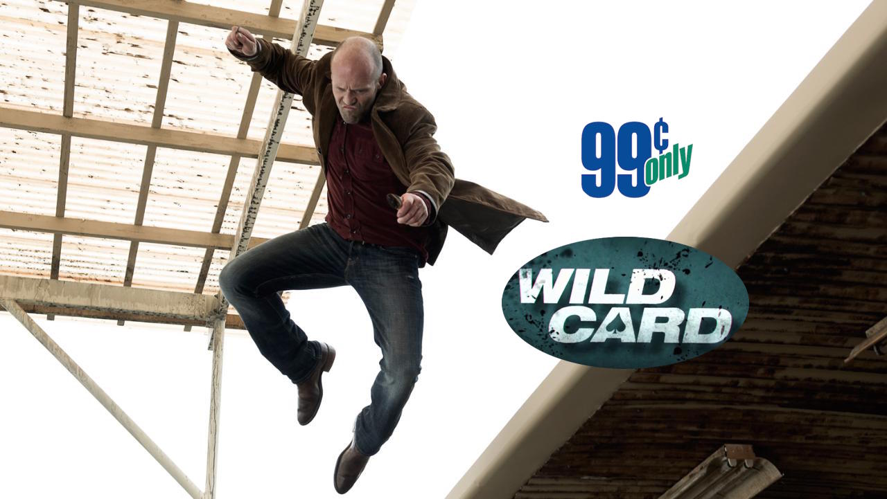 The itunes 99 cent movie rental of the week: ‘wild card’