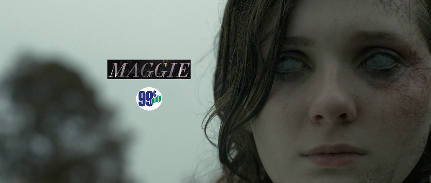 Maggie, itunes 99 cent movie rental of the week