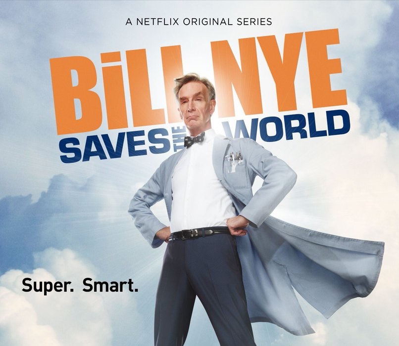 ‘bill nye saves the world’ comes to netflix in april