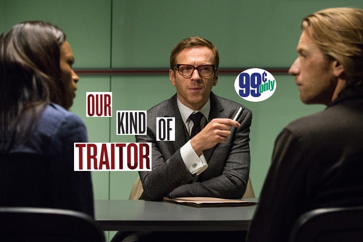 Geek insider, geekinsider, geekinsider. Com,, the itunes $0. 99 movie of the week: 'our kind of traitor', entertainment