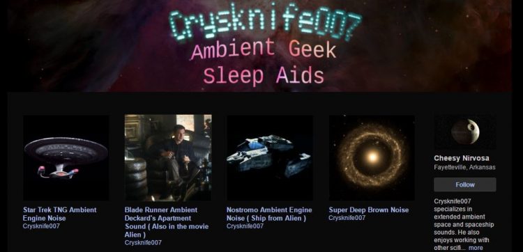 Crysknife007, ambient geek sleep aids