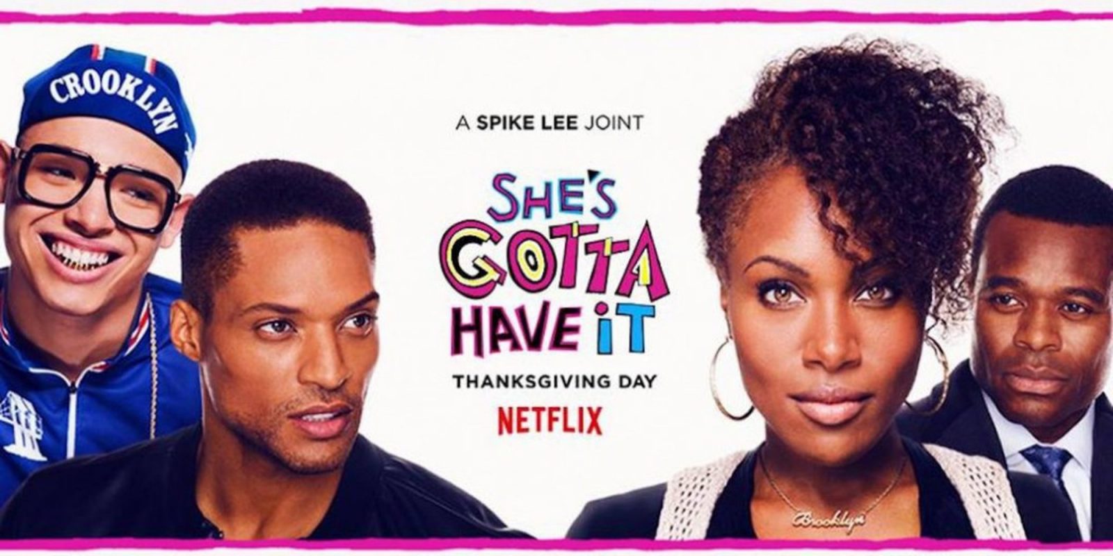 Spike lee's 'she's gotta have it' on netflix