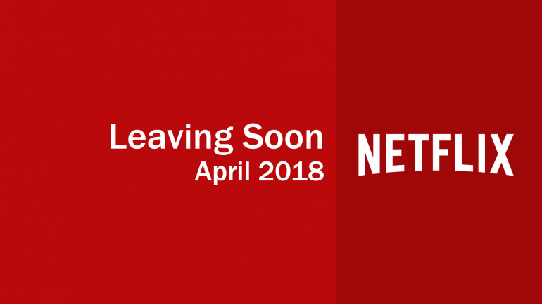 Here’s what’s coming and going on netflix in april