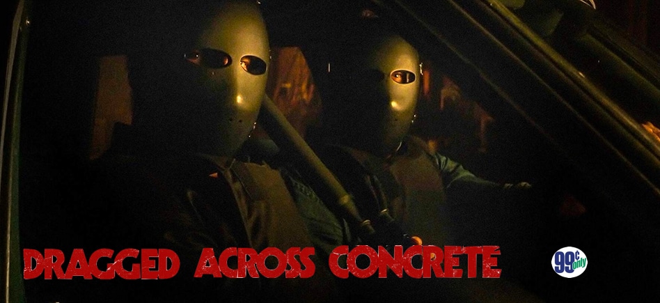 Geek insider, geekinsider, geekinsider. Com,, the (other) $0. 99 movie of the week: 'dragged across concrete', entertainment