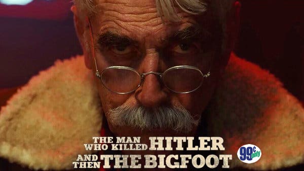 Geek insider, geekinsider, geekinsider. Com,, the itunes $0. 99 movie of the week: 'the man who killed hitler and then the bigfoot', entertainment