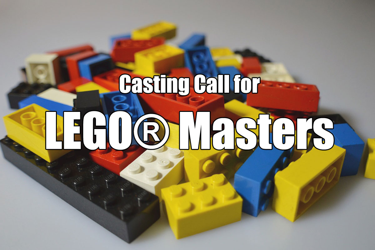 Geek insider, casting call for lego masters on fox, lego building competition, merej99, meredith loughran