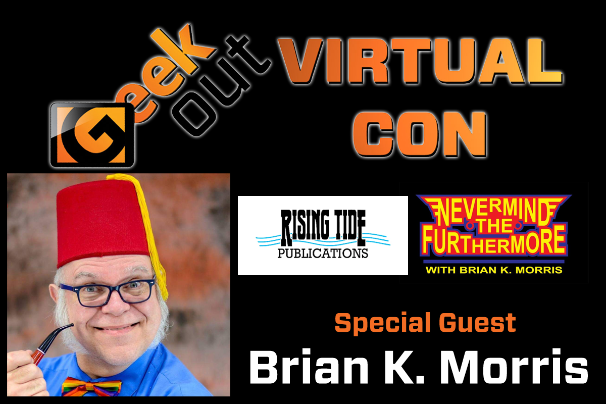 Brian k. Morris of rising tide publications is coming to geek out virtual con 2020