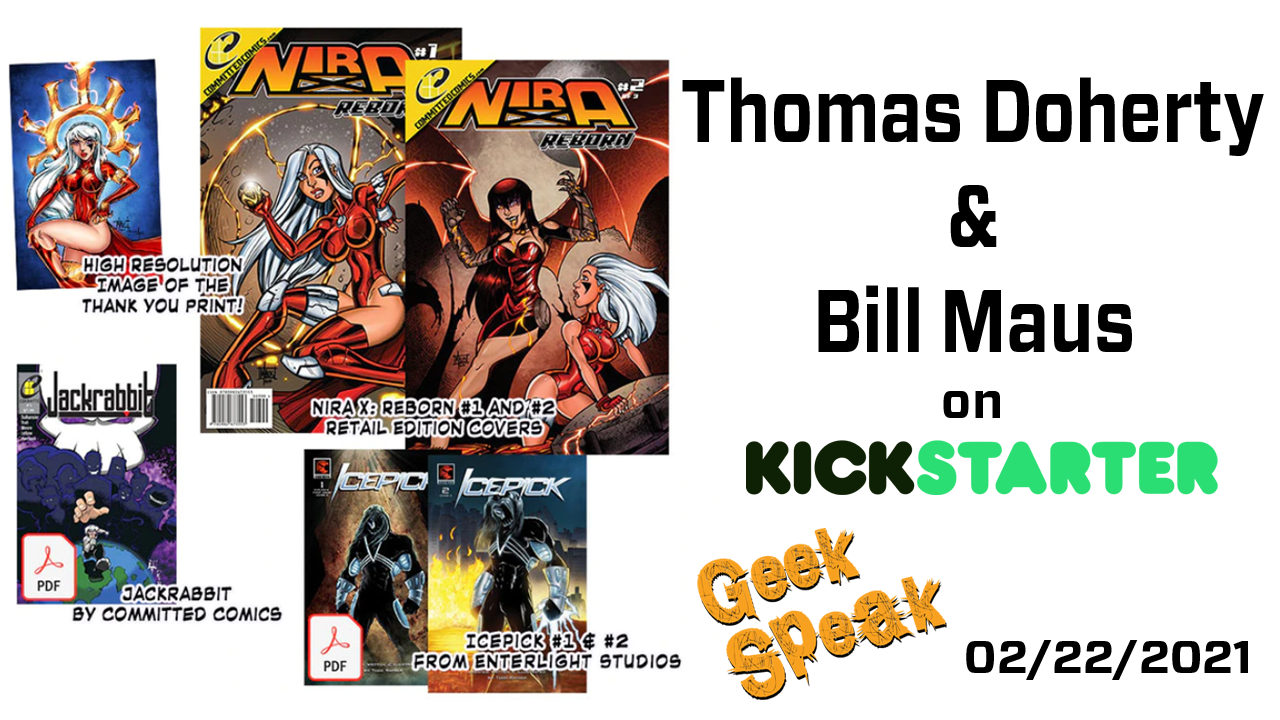 Thomas doherty, bill maus, committed comics, comic books, comics, nira x, geek speak, geek insider,